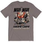 The Nui Nui Shrimp Chimp (Men/Unisex)
