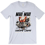 The Nui Nui Shrimp Chimp (Men/Unisex)