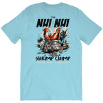 The Nui Nui Shrimp Chimp (Men/Unisex)