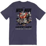 The Nui Nui Shrimp Chimp (Men/Unisex)