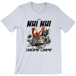 The Nui Nui Shrimp Chimp (Men/Unisex)